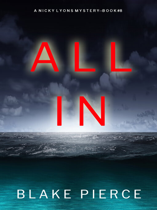 Title details for All In by Blake Pierce - Available